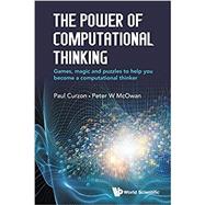The Power of Computational Thinking