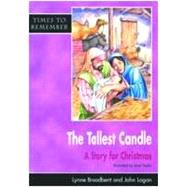 The Tallest Candle