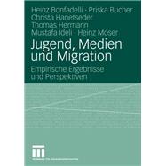 Jugend, Medien Und Migration