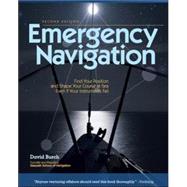 Emergency Navigation, 2nd Edition Improvised and No-Instrument Methods for the Prudent Mariner
