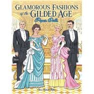 Glamorous Fashions of the Gilded Age Paper Dolls,9780486841847