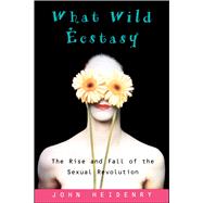 What Wild Ecstasy