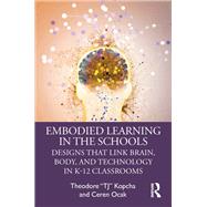 Embodied Learning in the Schools