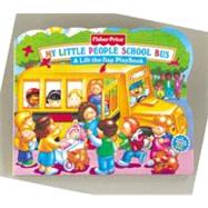 Fisher Price School Bus Lift the Flap