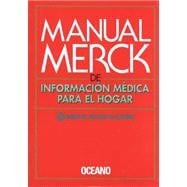 Manual Merck De Informacion Medica Para El Hogar / Merck Manual of Home Medicine
