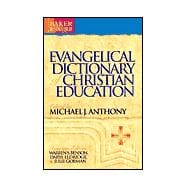 Evangelical Dictionary of Christian Education