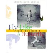 Fly Like A Butterfly Yoga for Children