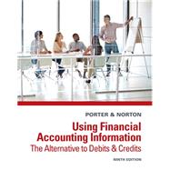 Bundle: Using Financial Accounting Information: The Alternative to Debits and Credits, 9th + CengageNOW Printed Access Card