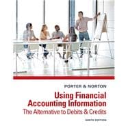 Bundle: Using Financial Accounting Information: The Alternative to Debits and Credits, 9th + CengageNOW Printed Access Card