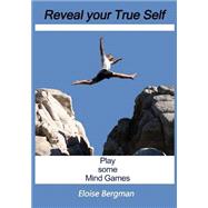 Reveal Your True Self