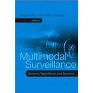 Multimodal Surveillance : Sensors, Algorithms, and Systems