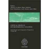Critical Issues in Environmental Taxation Volume III: International and Comparative Perspectives
