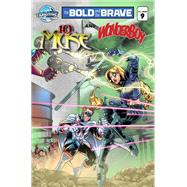 Bold and the Brave #9