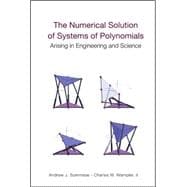 The Numerical Solution of Systems of Polynomials: Arising in Engineering And Science