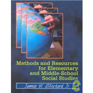 Methods and Resources for Elementary and Middle-School Social Studies