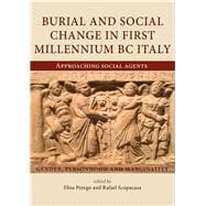 Burial and Social Change in First-Millennium BC Italy