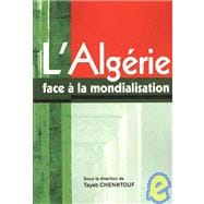 L'algerie Face a La Mondialisation