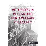 Metaphors in Modern and Contemporary Philosophy