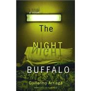 The Night Buffalo; A Novel