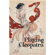 Playing Cleopatra
