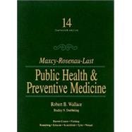 Maxey-Rosenau's Last Public Health and Preventive Medicine