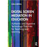 Digital Screen Mediation in Education