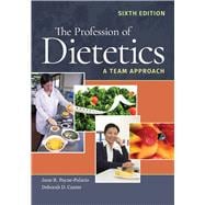 The Profession of Dietetics: A Team Approach