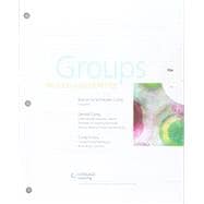 Groups Process and Practice, Loose-Leaf Version, 10th Edition