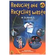 Reducing and Recycling Waste in Schools