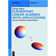 Elementary Linear Algebra with Applications
