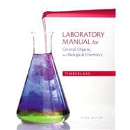 Laboratory Manual for General, Organic, and Biological Chemistry,9780321811851