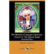 The Memoirs of Jacques Casanova: The Eternal Quest