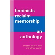 Feminists Reclaim Mentorship