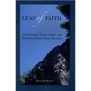 Leap of Faith & Other Tales from the Pennsylvania Coal Region