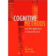 Cognitive Methods And Their Applications To Clinical Research