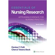 Essentials of Nursing Research Appraising Evidence for Nursing Practice,9781975141851