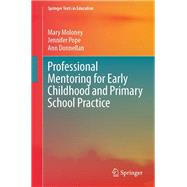 Professional Mentoring for Early Childhood and Primary School Practice