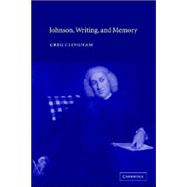 Johnson, Writing, and Memory