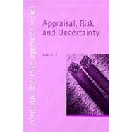 Appraisal, Risk And Uncertainty