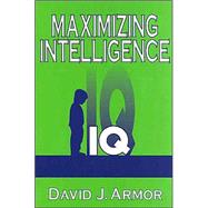 Maximizing Intelligence