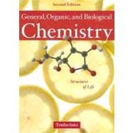 General, Organic, and Biological Chemistry : Structures of Life