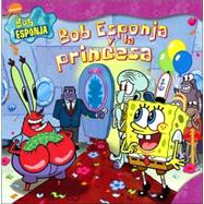 Bob Esponja y la princesa (SpongeBob and the Princess)