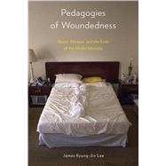 Pedagogies of Woundedness
