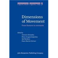 Dimensions of Movement : From Features to Remenants