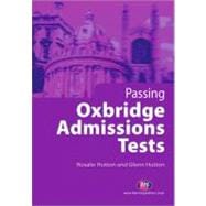 Passing Oxbridge Admissions Tests : Oxford and Cambridge