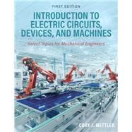 Introduction to Electric Circuits, Devices, and Machines,9798823331852