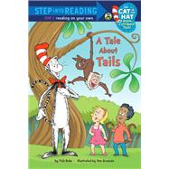 A Tale About Tails (Dr. Seuss/Cat in the Hat) book cover, ISBN 9780375971853