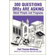 300 Questions Dres Are Asking