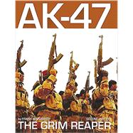 AK-47 the Grim Reaper