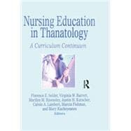 Nursing Education in Thanatology: A Curriculum Continuum